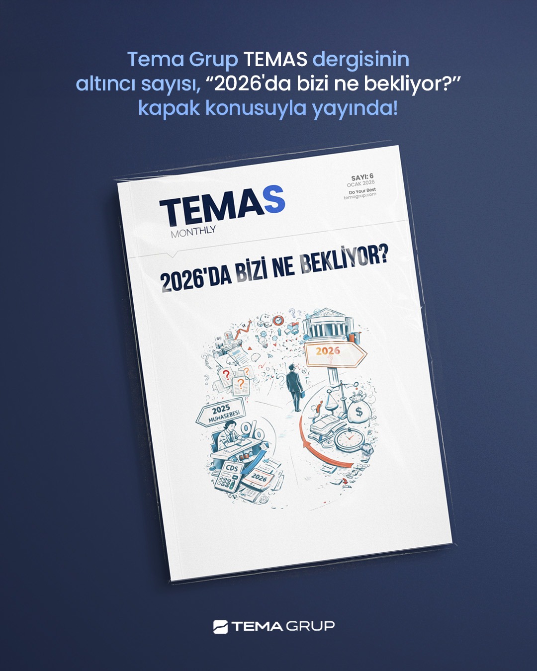 TEMAS Monthly Sayı: 6 / Ocak 2026 “2026’da Bizi Ne Bekliyor?”